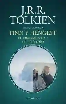 Finn y Hengest. El Fragmento y el Episodio - Tolkien J. R. R.