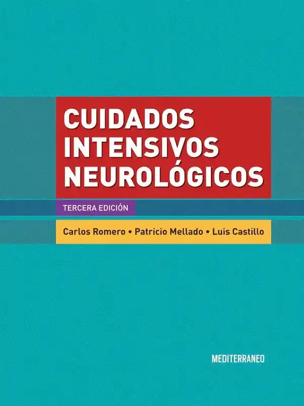 Cuidados Intensivos Neurológicos 3ª Ed.