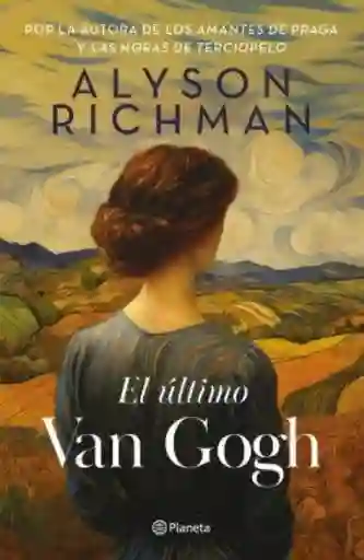 El Último Van Gogh - Richman Alyson