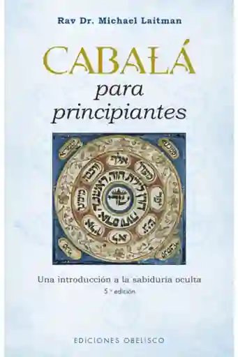 Cábala Para Principiantes - Michael Laitman Rabi