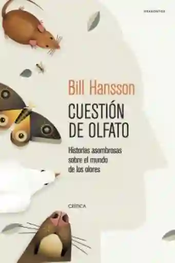 Cuestión de Olfato - Hansson Bill