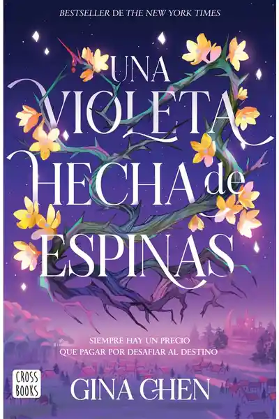 Una Violeta Hecha de Espinas - Gina Chen