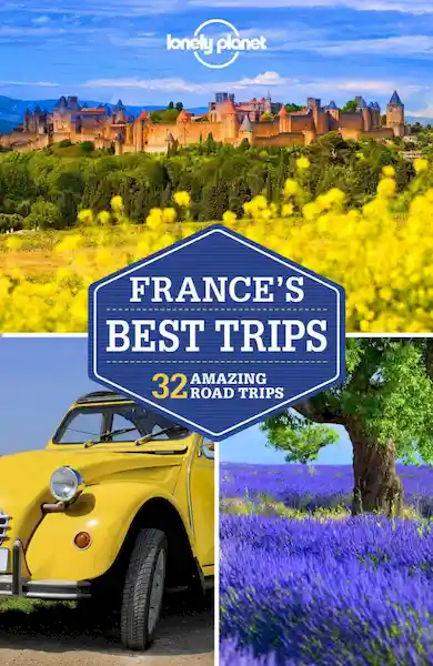 France's Best Trips 2 - Lonely Planet