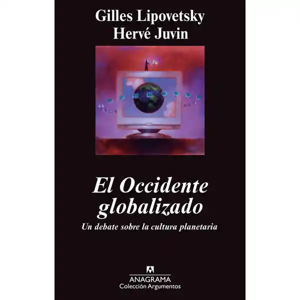 Occidente Globalizado el 46 - Gilles Lipovetsky