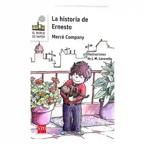 La Historia de Ernesto - Sm