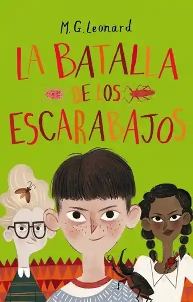 La Batalla de Los Escarabajos - M. G. Leonard
