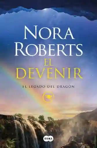 El Devenir - Roberts Nora