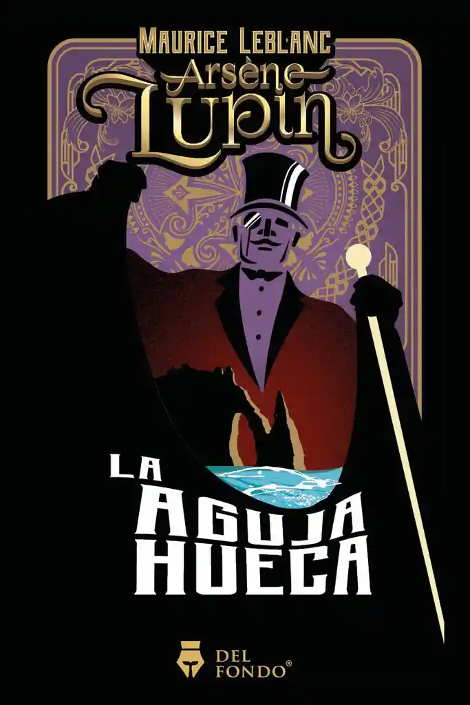 Arsen Lupin y la Aguja Hueca