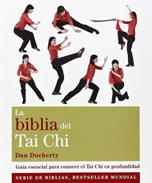 La Biblia Del Tai Chi - Dan Docherty