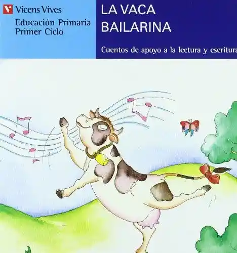 La Vaca Bailarina - Letra Imprenta