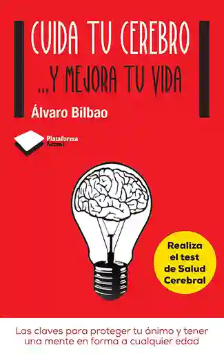 Cuida tu Cerebro…y Mejora tu Vida