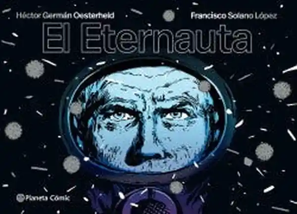 El Eternauta Cartone - Oesterheld Héctor Germán