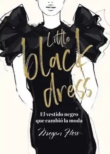 Little Black Dress - Hess Megan