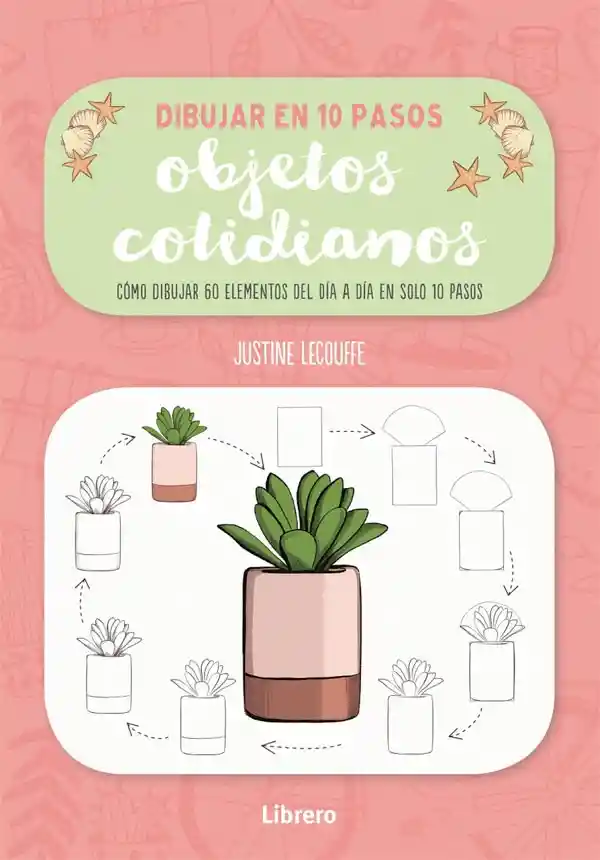Dibujar En 10 Pasos: Objetos Cotidianos
