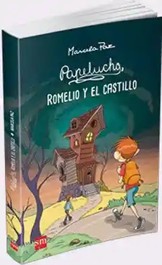 Papelucho Romelio y el Castillo