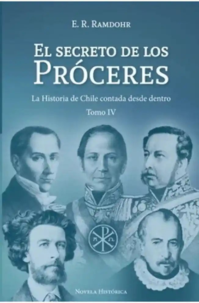 El Secreto de Los Próceres 4