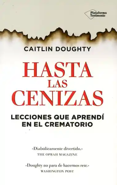 Hasta Las Cenizas - Caitlin Doughty