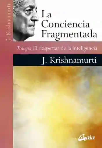 La Conciencia Fragmentada