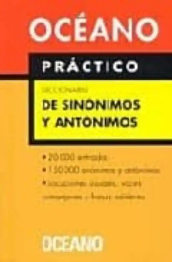 Oceáno Práctico - Diccionario Práctico de Sinónimos y Antónimos