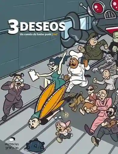 3 Deseos. Un Cuento de Hadas Punk - Fernandez Bernardo