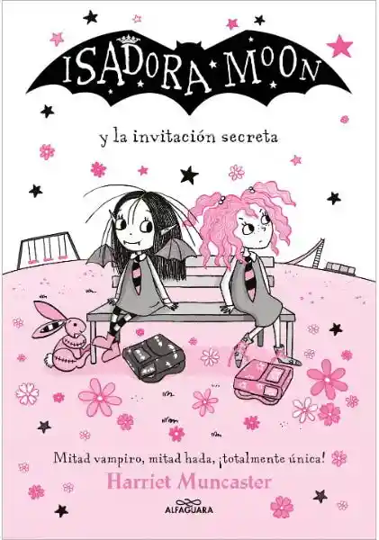 Isadora Moon y la Invitación Secreta. Isadora Moon #12