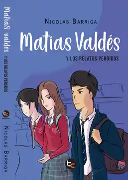 Matias Valdes y Los Relatos Perdidos