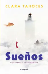 Sueños. Diccionario de Interpretación