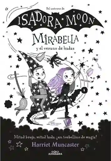 Mirabella y el Verano de Hadas - Muncaster Harriet