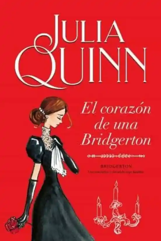 El Corazon de Una Bridgerton (bridgerton #6)