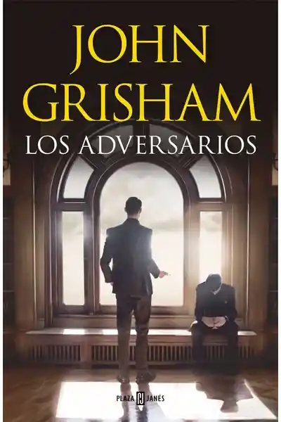 Los Adversarios - John Grisham