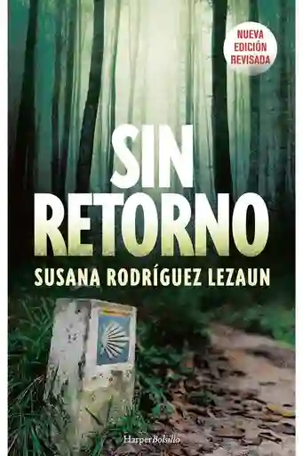 Sin Retorno - Susana Rodriguez Lezaun