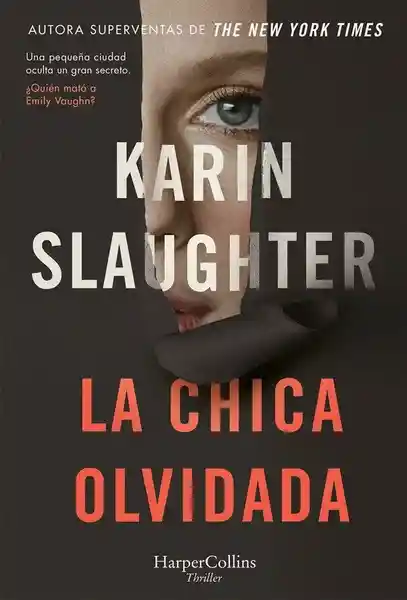 La Chica Olvidada - Slaughter Karin