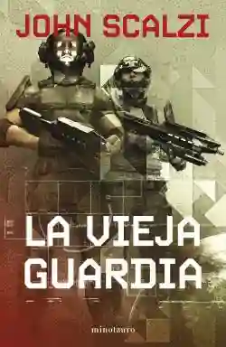 La Vieja Guardia No. 01/06 (Ne) - Scalzi John