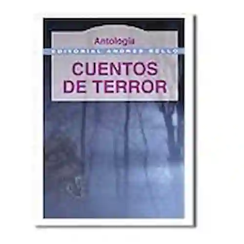 Antología Cuentos Terror - Andrés Bello