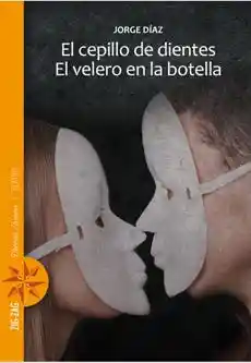 El Cepillo de Dientes. el Velero en la Botella