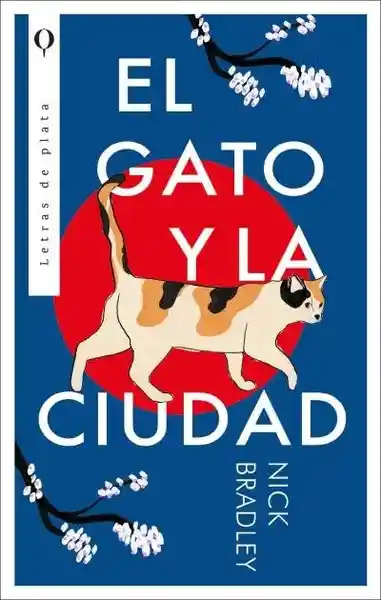 El Gato y la Ciudad - Bradley Nick