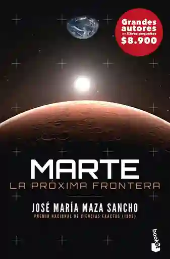 Marte. La Proxima Frontera