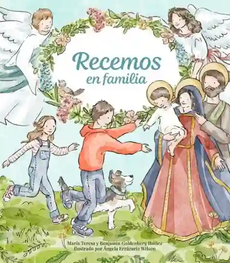 Recemos en Familia - Goldenberg Ibáñez Benjamín