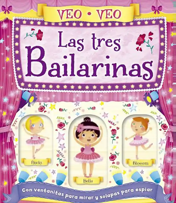 Las Tres Bailarinas. Veo Veo