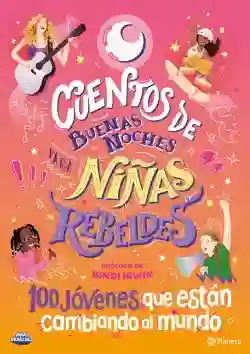 Cuentos de Buenas Noches Para Niñas Rebeldes #5