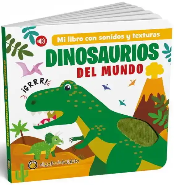 Dinosaurios Del Mundo (Sonidos y Texturas) - El Gato de Hojalata