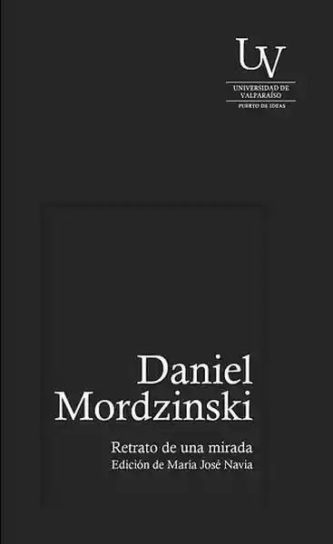 Retrato de Una Mirada - Mordzinski Daniel