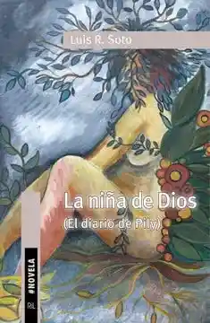 La Niña de Dios - Soto Luis R.