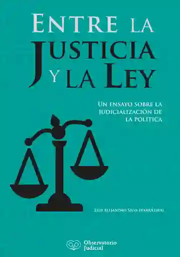 Entre la Justicia y la Ley