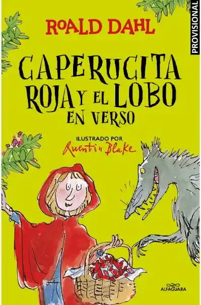 Caperucita Roja y el Lobo en Verso - Dahl Roald