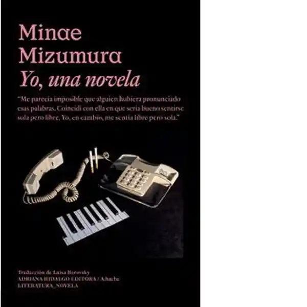 Yo Una Novela - Mizumura Minae