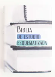 Biblia de Estudio Esquematizada