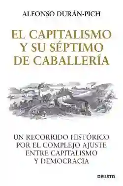 El Capitalismo y su Septimo de Caballeria