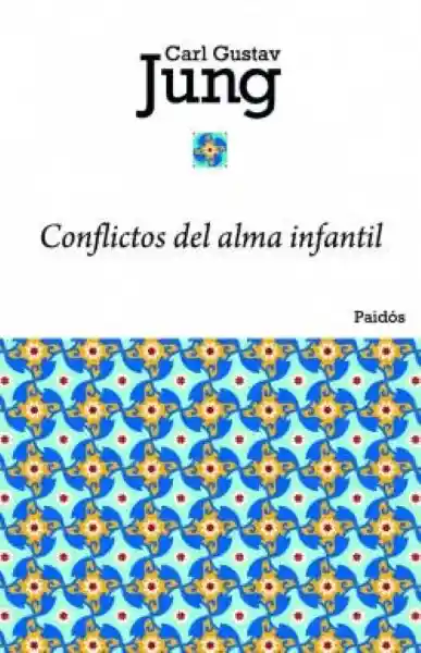 Conflictos Del Alma Infantil - Jung Carl Gustav