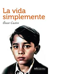 La Vida Simplemente - Castro Oscar